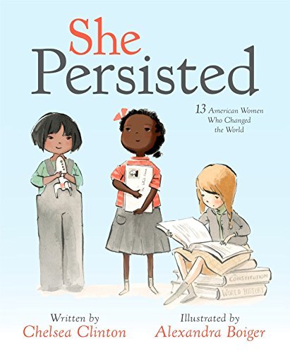 She Persisted: 13 American Women Who Changed the World - Spiral Circle