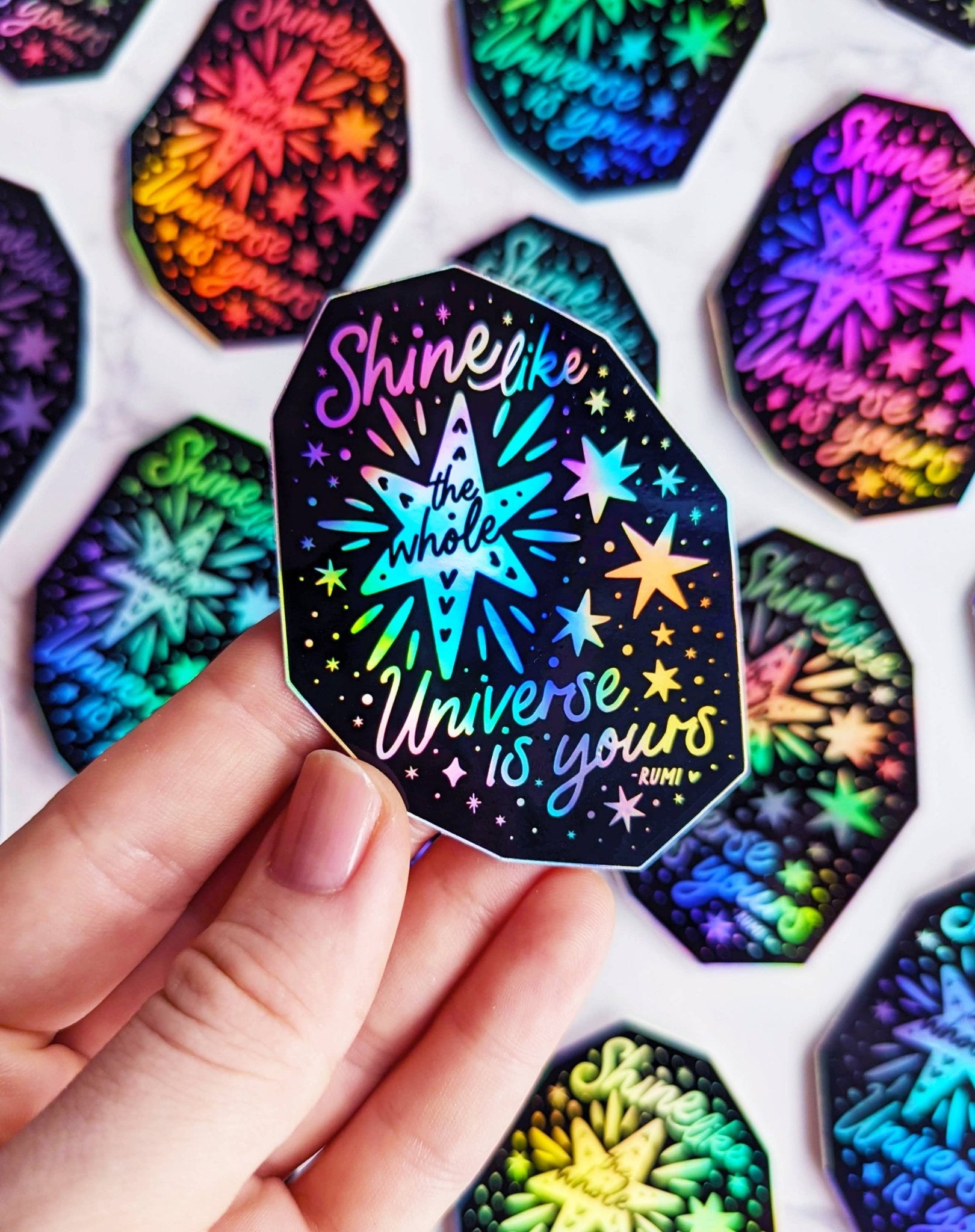 Shine like the whole universe is yours | Rumi Quote | Holographic Celestial Vinyl Sticker - Spiral Circle