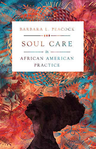 Soul Care in African American Practice - Spiral Circle