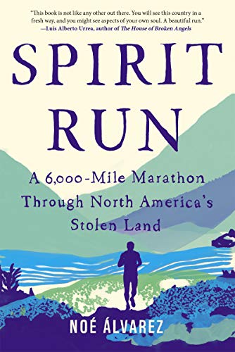 Spirit Run: A 6,000-Mile Marathon Through North America's Stolen Land - Spiral Circle