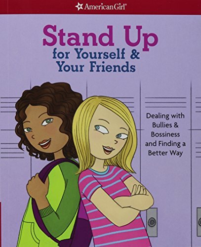 Stand Up for Yourself & Your Friends: Dealing with Bullies & Bossiness and Finding a Better Way - Spiral Circle