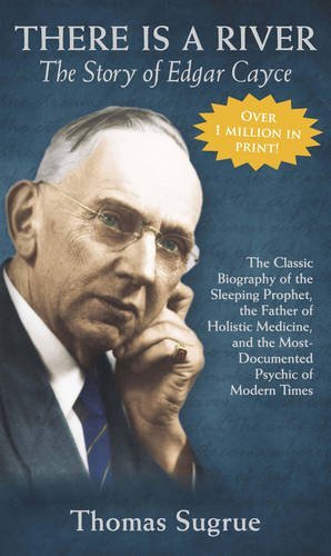 Story of Edgar Cayce: There Is a River - Spiral Circle