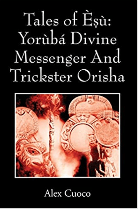 Tales of Èṣù | Yorùbá Divine Messenger And Trickster Orisha - Spiral Circle