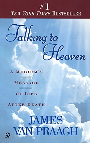 Talking to Heaven: A Medium's Message of Life After Death - Spiral Circle