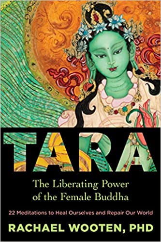 Tara | The Liberating Power of the Female Buddha - Spiral Circle