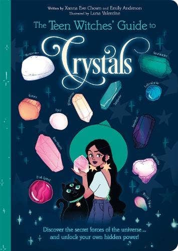 Teen Witches' Guide To Crystals (Book 2) - Spiral Circle