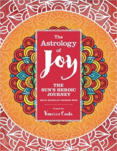 The Astrology of Joy â€“ The Sunâ€™s Heroic Journey - Spiral Circle