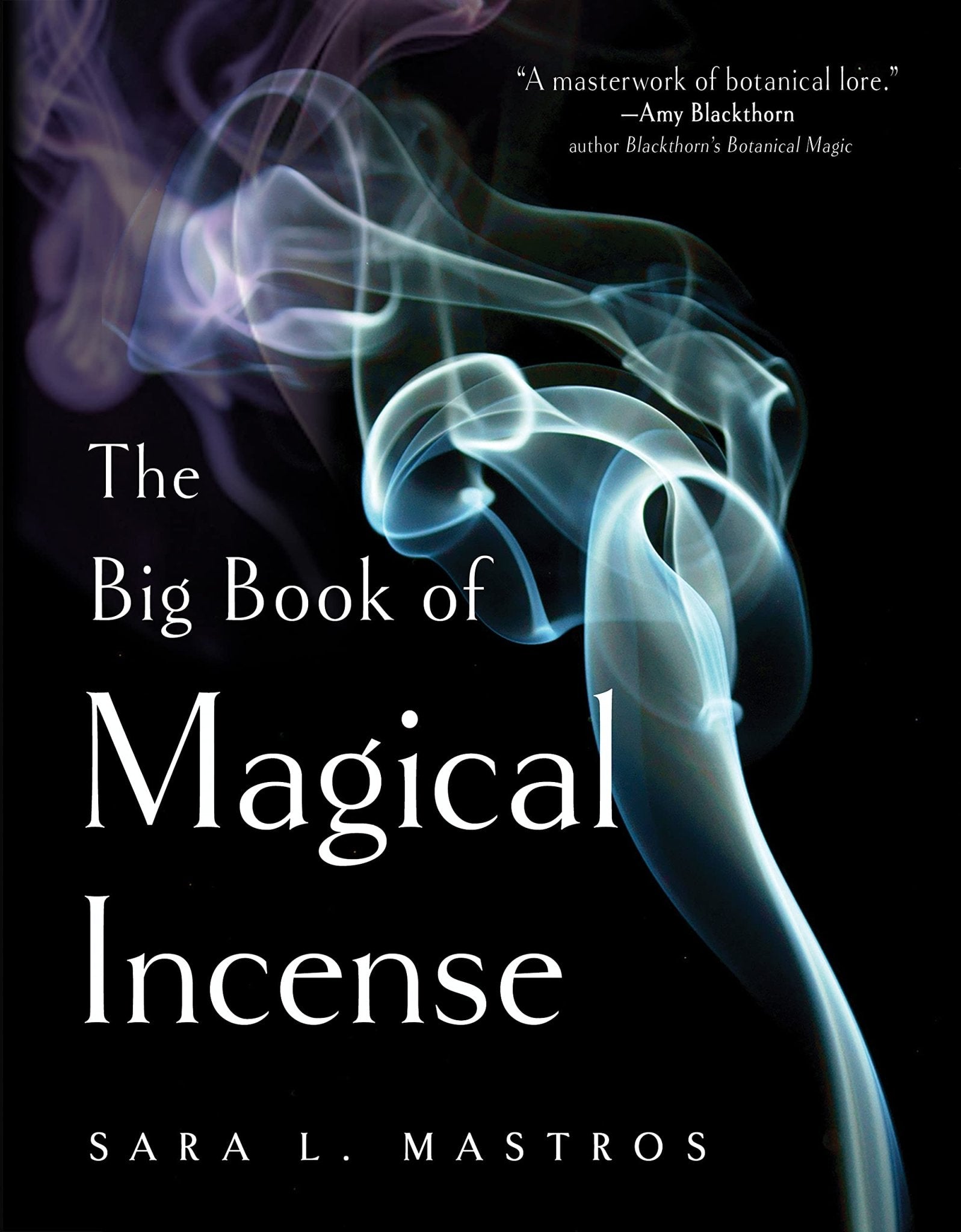 The Big Book of Magical Incense - Spiral Circle