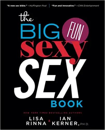 The Big Fun Sexy Sex Book - Spiral Circle