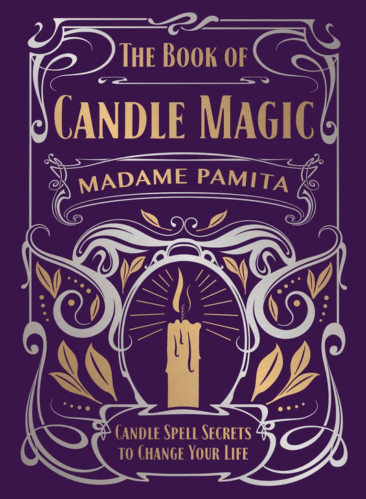 The Book of Candle Magic | Candle Spell Secrets to Change Your Life - Spiral Circle
