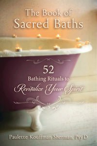 The Book of Sacred Baths - Spiral Circle