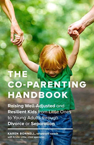 The Co-Parenting Handbook: Raising Well-Adjusted and Resilient Kids from Little Ones to Young Adults through Divorce or Separation - Spiral Circle