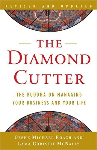 The Diamond Cutter | The Buddha on Managing Your Business and Your Life - Spiral Circle