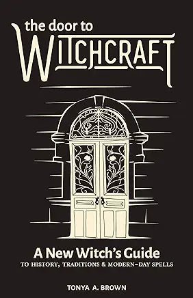 The Door to Witchcraft - Spiral Circle
