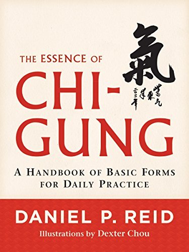 The Essence of Chi - Gung: A Handbook of Basic Forms for Daily Practice - Spiral Circle