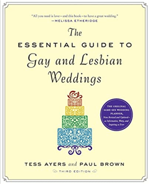 The Essential Guide to Gay and Lesbian Weddings - Spiral Circle