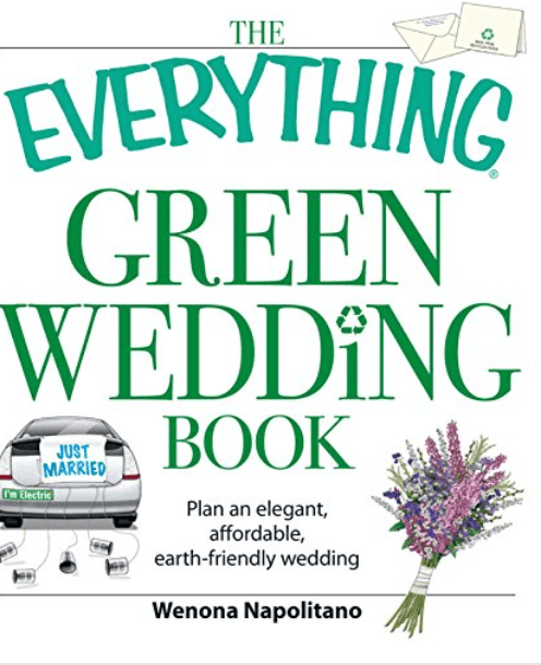 The Everything Green Wedding Book: Plan an elegant, affordable, earth-friendly wedding - Spiral Circle