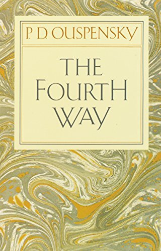The Fourth Way: An Arrangement by Subject of Verbatim Extracts from the Records of Ouspensky's Meetings in London and New York, 1921 - 46 - Spiral Circle