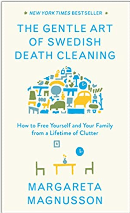 The Gentle Art of Swedish Death Cleaning: How to Free Yourself and Your Family from a Lifetime of Clutter - Spiral Circle
