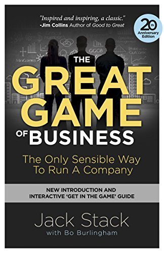 The Great Game of Business, Expanded and Updated: The Only Sensible Way to Run a Company - Spiral Circle