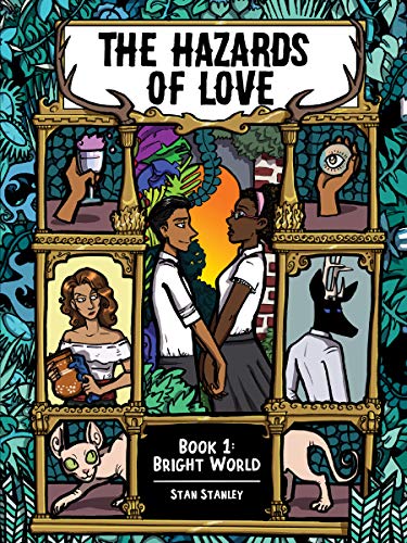 The Hazards of Love Vol. 1 | Bright World - Spiral Circle