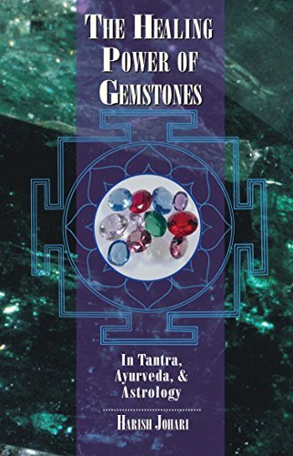 The Healing Power of Gemstones: In Tantra, Ayurveda, and Astrology - Spiral Circle