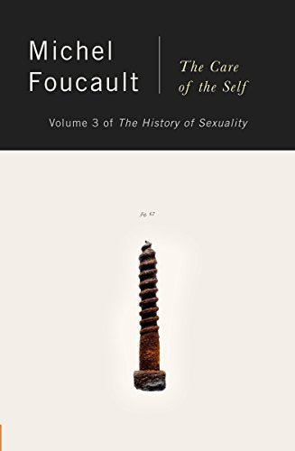 The History of Sexuality, Vol. 3: The Care of the Self - Spiral Circle