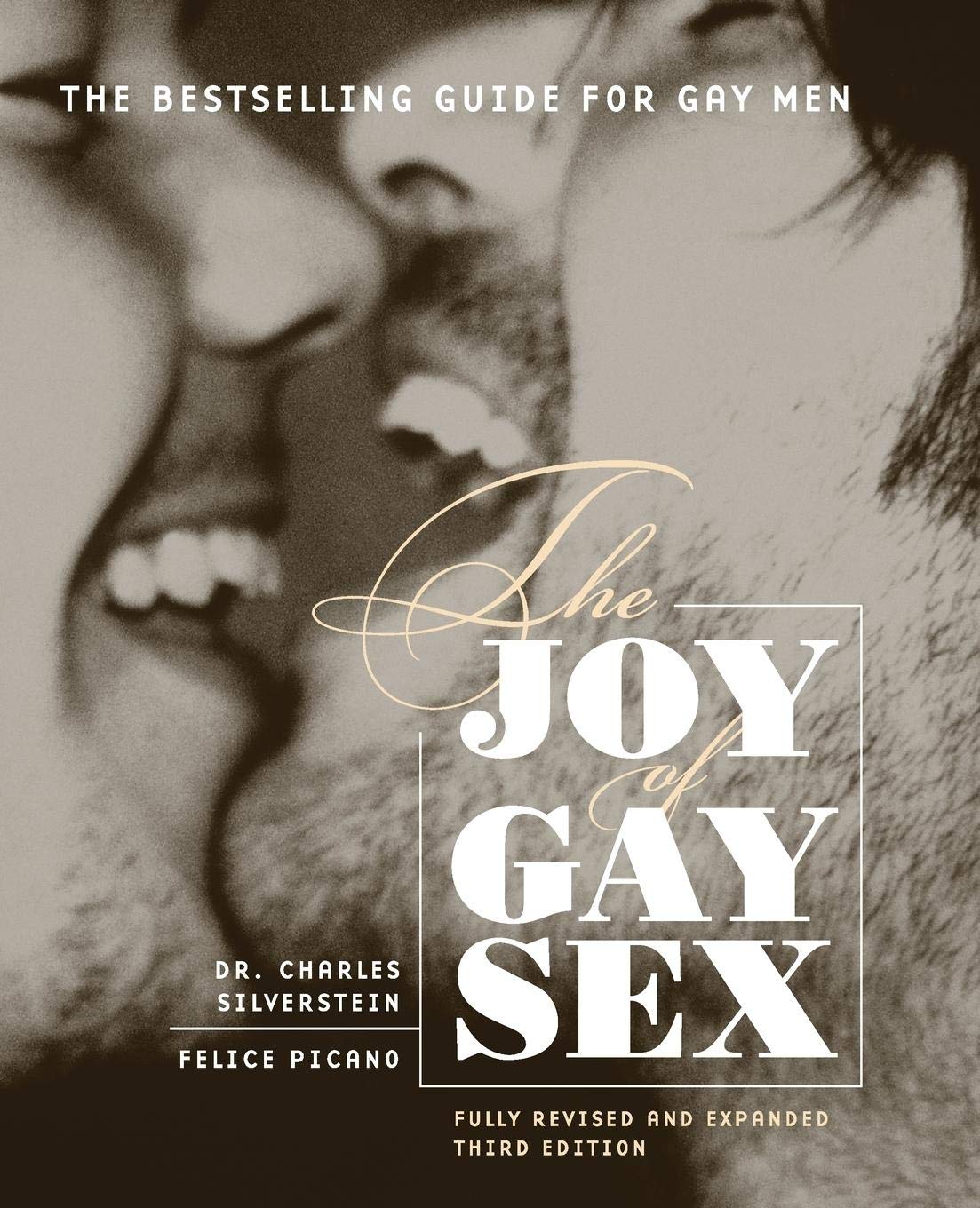 The Joy of Gay Sex: Fully Revised and Expanded Third Edition - Spiral Circle