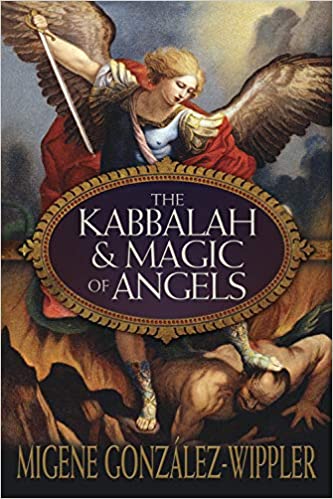 The Kabbalah & Magic of Angels - Spiral Circle