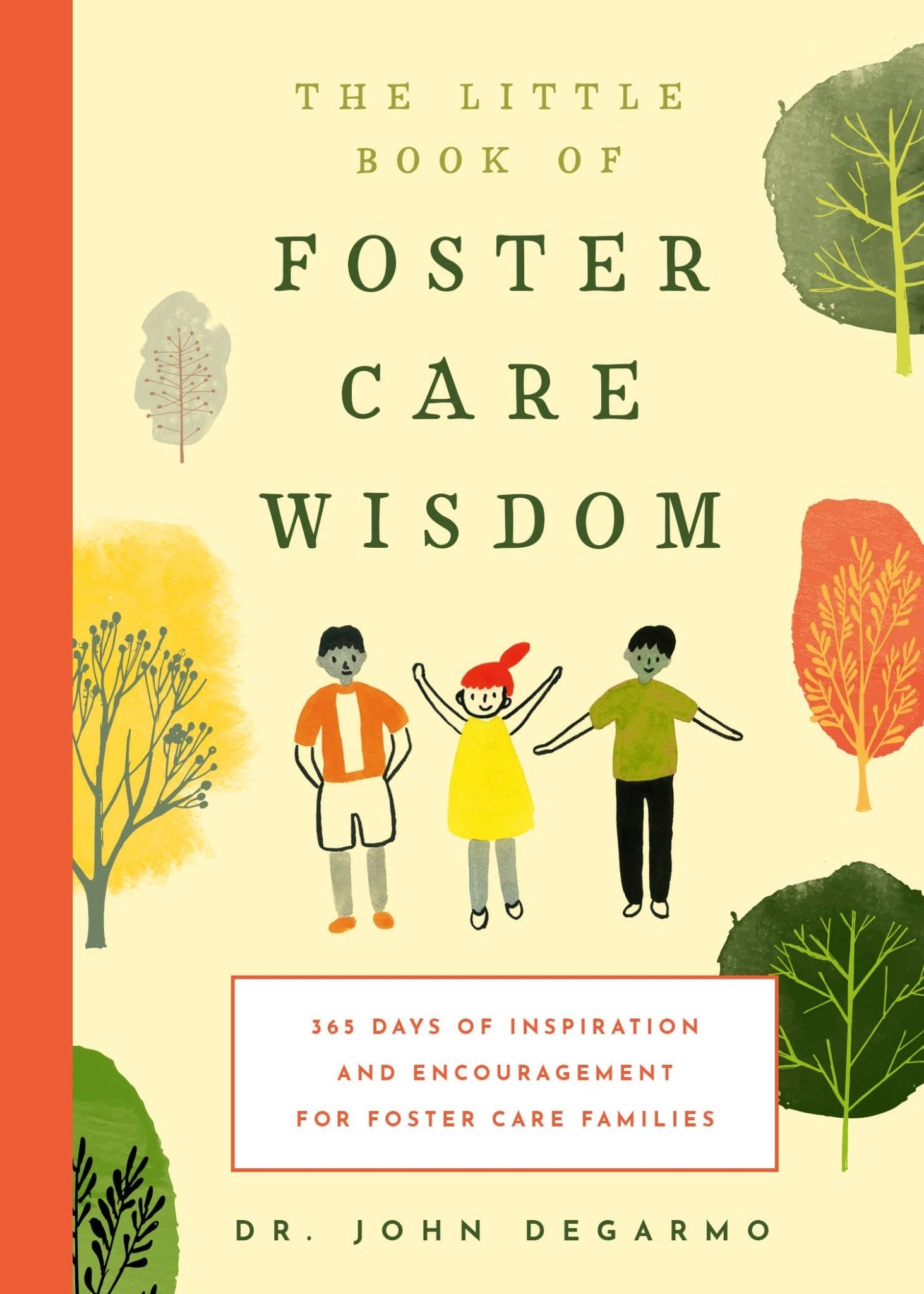 The Little Book of Foster Care Wisdom - Spiral Circle