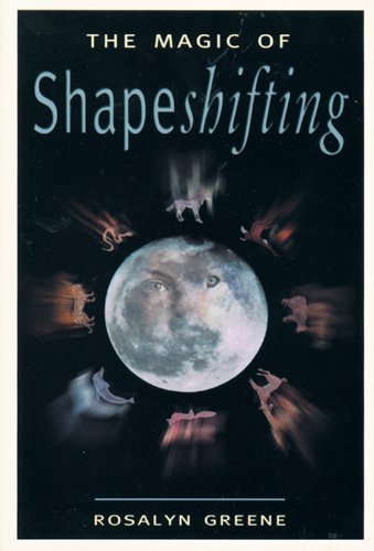 The Magic of Shapeshifting - Spiral Circle