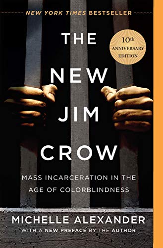 The New Jim Crow: Mass Incarceration in the Age of Colorblindness - Spiral Circle