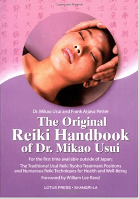 The Original Reiki Handbook of Dr. Mikao Usui - Spiral Circle