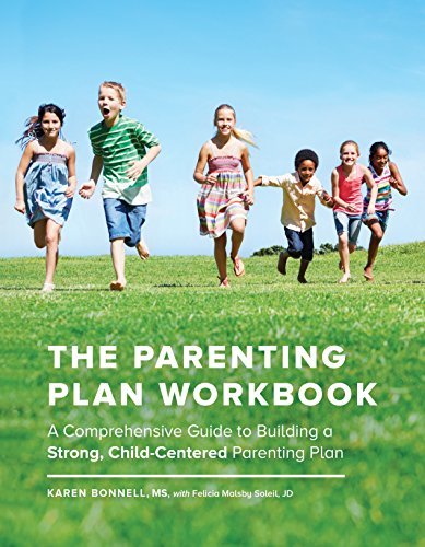 The Parenting Plan Workbook: A Comprehensive Guide to Building a Strong, Child-Centered Parenting Plan - Spiral Circle