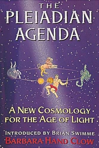 The Pleiadian Agenda: A New Cosmology for the Age of Light - Spiral Circle