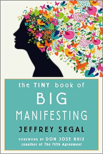 The Tiny Book of Big Manifesting - Spiral Circle
