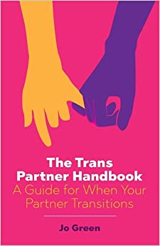 The Trans Partner Handbook - Spiral Circle