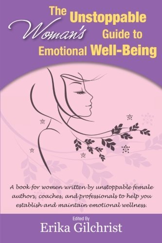 The Unstoppable Woman's Guide to Emotional Well - Being - Spiral Circle