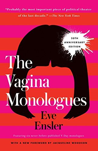 The Vagina Monologues | 20th Anniversary Edition - Spiral Circle