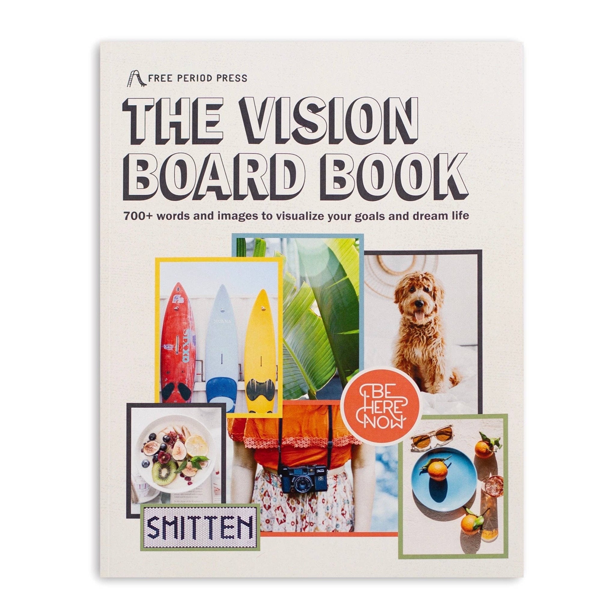 The Vision Board Book: 700+ Words & Images - Spiral Circle