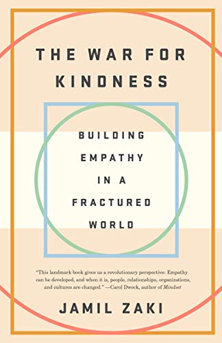 The War for Kindness: Building Empathy in a Fractured World - Spiral Circle
