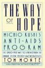 The Way of Hope: Michio Kushi's Anti-Aids program - Spiral Circle
