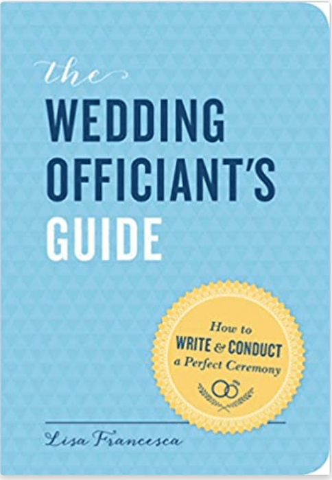 The Wedding Officiant's Guide: How to Write and Conduct a Perfect Ceremony - Spiral Circle