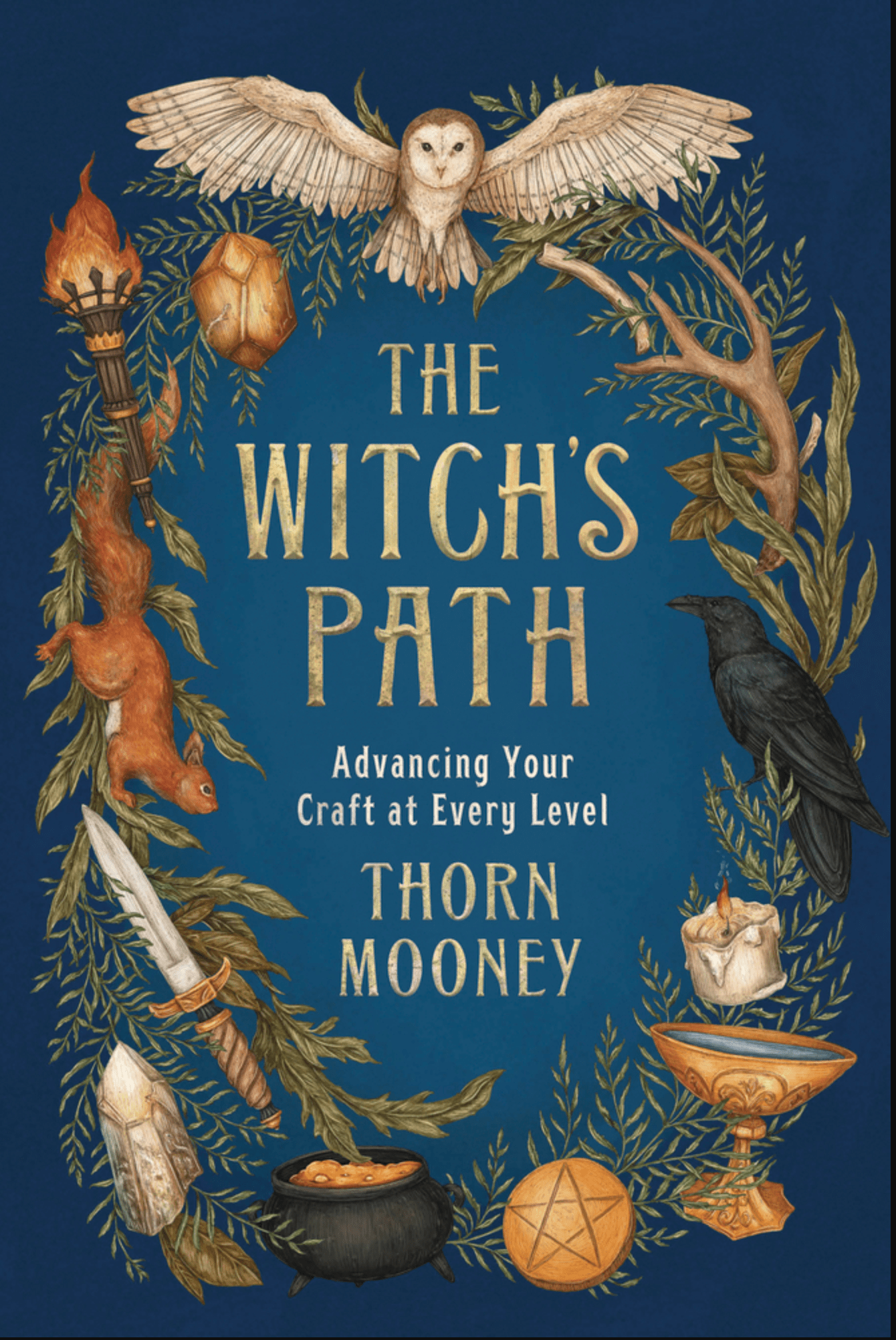 The Witch's Path: Advancing Your Craft at Every Level - Spiral Circle