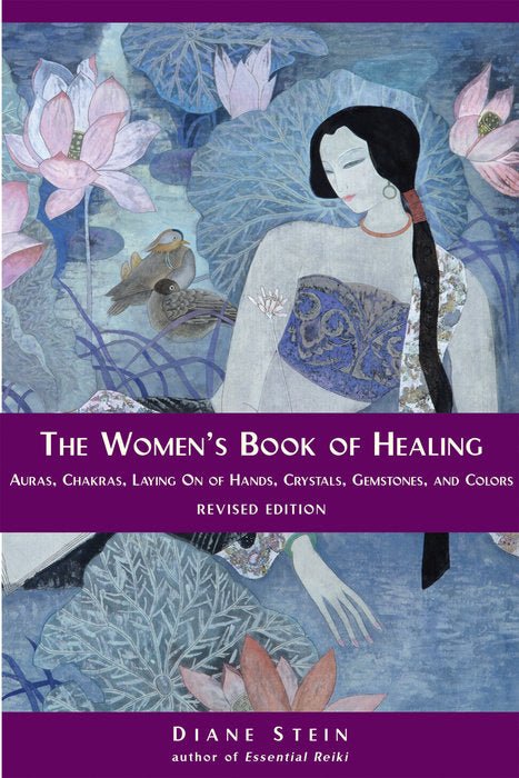 The Women's Book of Healing [Paperback] - Spiral Circle