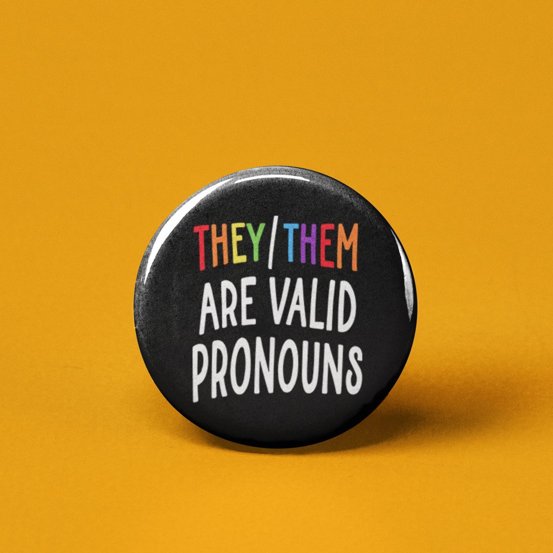 They Them are Valid Pronouns Pinback Button - Spiral Circle