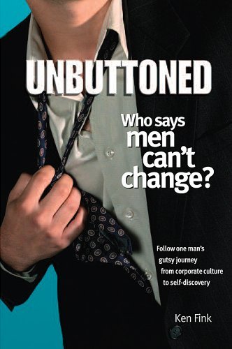 Unbuttoned: Who Says Men Can't Change? - Spiral Circle