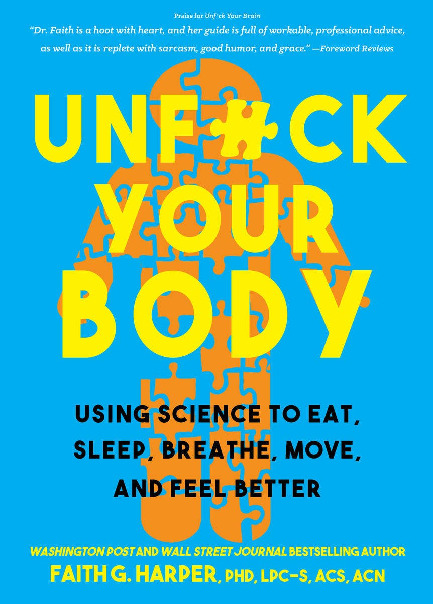 Unfuck Your Body: Using Science to Feel Better - Spiral Circle
