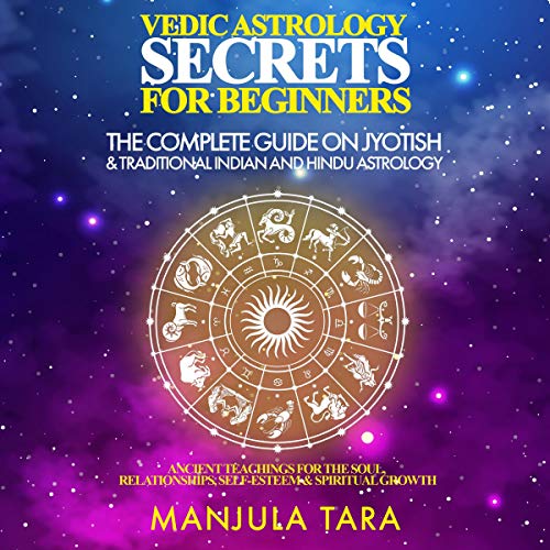 Vedic Astrology Secrets for Beginners - Spiral Circle