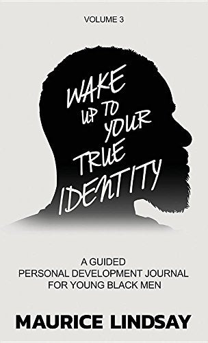 Wake Up To Your True Identity: A Guided Personal Development Journal For Young Black Men - Spiral Circle